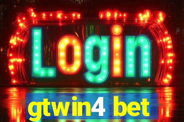 gtwin4 bet